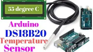 arduino DS18B20 temperature sensor tutorial with LCD