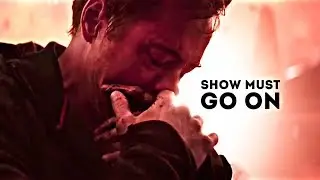 Infinity War | Show Must Go On