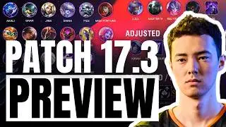 Everything You Need To Know About Patch 17.3 | Patch Notes Rundown