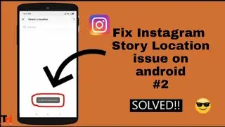 Instagram story location problem solved💯🤘 #2 ||