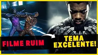 PANTERA NEGRA é um FILME RUIM?