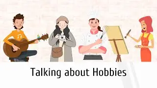 ENGLISH DIALOGUE : How to Talk About Your Hobbies in Everyday English