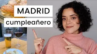 Qué hacer en Madrid si es tu cumpleaños | Recorriendo Madrid