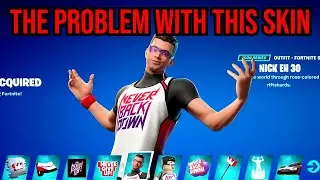 THIS IS THE PROBLEM WITH NICK EH 30'S FORTNITE SKIN
