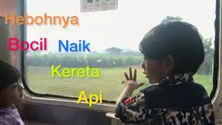 Hebohnya Para Bocil Naik Kereta Api Tut Tut Tut #rail #keretaapi #railfans #kai #naikkeretaapi