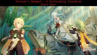 Start Over [Faruzan's Hangout]