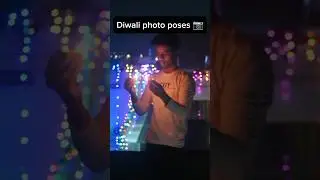 DIWALI SPECIAL PHOTOSHOOT POSE ll best pose for Diwali ll 