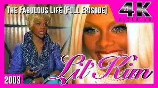 The Fabulous Life of LIL' KIM [FULL Episode] | Remastered in 4K!