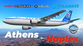 OLYMPIC AIRLINES | Athens ✈️ Naples | iniBuilds A300 | X-Plane 12.09 | VATSIM