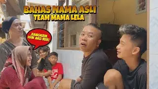 NAMA ASLI PEMAIN TIM MAMA LELA WKWK