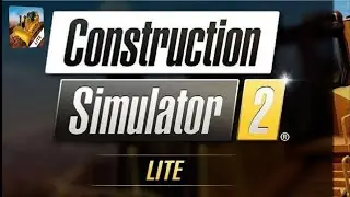 Construction Simulator 2 Lite - Gameplay (Android)