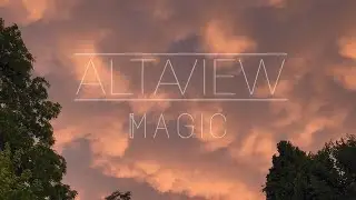 Alta View - “Magic” (ft. The Sin Delusion)