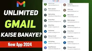 Unlimited Gmail Accounts Kaise Banaye? | How to Create Unlimited Gmail Accounts in 2024