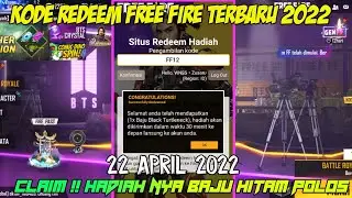 BONGKAR 12 KODE REDEEM FF‼️KODE REDEEM FREE FIRE TERBARU 22 APRIL 2022 || BERHADIAH BAJU HITAM POLOS