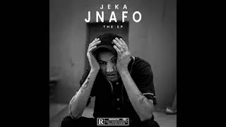 JEKA - LAFIN (Prod by God triq)