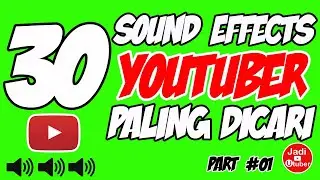 30 Efek Suara Terlucu | Sound effect terlengkap dipakai para Youtuber - Jadi youtuber
