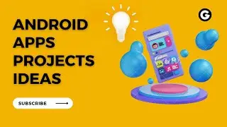 Quick Projects ideas of Android Development.