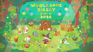 Wholesome Direct 2026 - Indie Game Showcase 6.6.2026