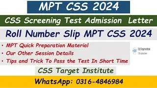 CSS MPT Exam 2024 Admission Letter / Roll Number slip MPT CSS 2024 | FPSC | MPT CSS 2024