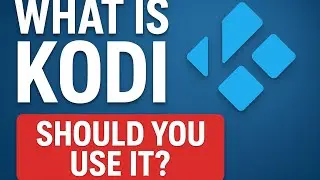 What Is Kodi and Should You Use It