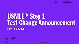 USMLE® Step 1 Pass/Fail Test Change explained by Kaplan Medical Expert