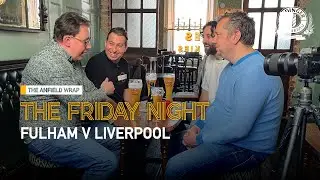 Fulham v Liverpool | The Friday Night With Erdinger