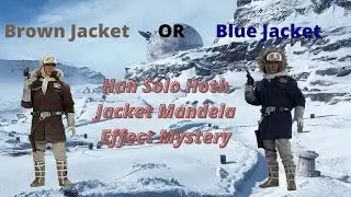 Han Solo Hoth Jacket Mandela Effect or Something Else? Voting Video #115