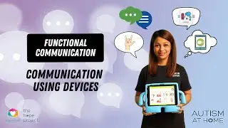 Functional Communication: AAC (4/7) | Autism at Home