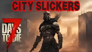 Adding Electricity to the Horde Base! - 7 Days to Die City Slickers (Wasteland Only) Ep 19
