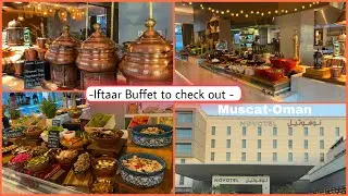 A foodie’s Paradise at Novotel//iftaar buffet at Ginger all Day//Muscat-Oman// افطار في جنجر نوفوتيل