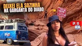 Cometi um ERRO e um HOMEM estranho ajudou ela entrar na GARGANTA DO DIABO SOZINHA.