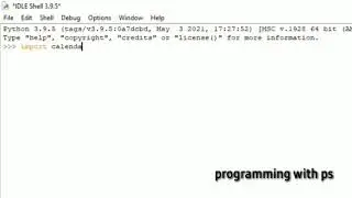 Calendar program in python | calendar module | programming with ps