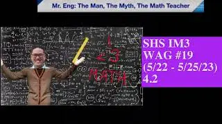SHS IM3 WAG #19 (5/22 - 5/25/23) 4.2