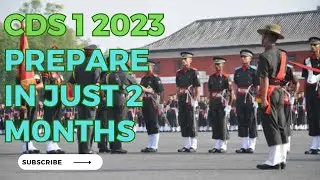 CDS 1 2023 | 2 Months Strategy | CDS Exam Strategy | CDS 1 2023 Videos | CDS Exam