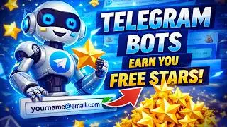5 Telegram Bots That Automatically Earn You Free Telegram Stars Through Simple Daily Tasks