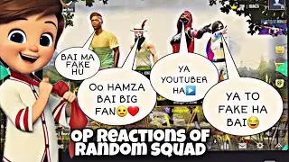 Joining random squad like a bot | OP Reactions | funny video 😂 and challenged then1vs3| DW | HAMZA