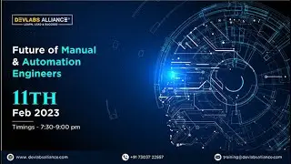 FREE Webinar on Future of Manual & Automation Engineers