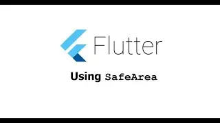 SafeArea | Flutter