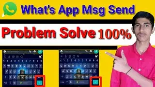 What's app msg send problem solve|| msg problem solve kare|| msg enter is send problem sol 