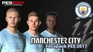 MANCHESTER CITY FACEPACK V.2 | PES 2017