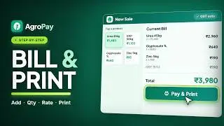 How to Make a GST Bill in AgroPay & Print It (Step‑by‑Step)