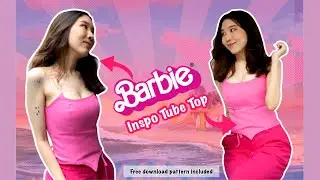 Barbie inspo Tube Top [ Free download pattern included]