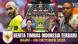 🔴 Berita Timnas ~ RABU 08 OKTOBER 2025 ~ Timnas Indonesia Terbaru Hari Ini