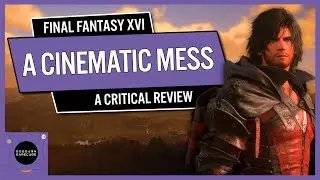 Final Fantasy XVI Review: A Cinematic Mess