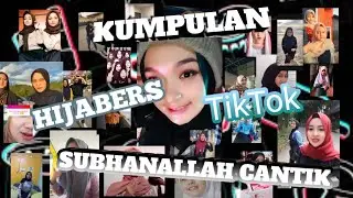Hijabers cantik VIRAL di TikTok