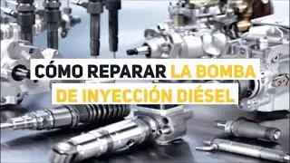 Como reparar la bomba inyeccion diesel