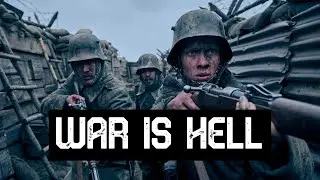 War is Hell | All Quiet On The Western Front