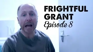 Frightful Grant 8 | A Thousand Words
