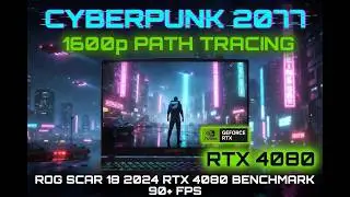 Cyberpunk 2077 RTX 4080 laptop 2k ray tracing overdrive max settings benchmark