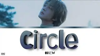 ONEW - Circle.  ПЕРЕВОД НА РУССКИЙ\ТЕКСТ\КИРИЛЛИЗАЦИЯ